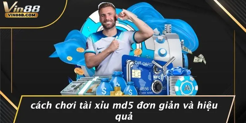 Cách Chơi Tài Xỉu Md5 Đơn Giản Và Hiệu Quả