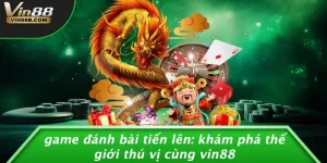 Game đánh bài Tiến Lên